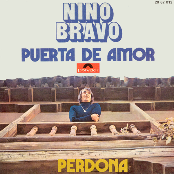 Single Nino Bravo Puerta de amor / Perdona (1970)